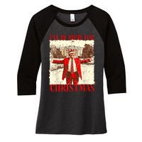 ILl Be Home For Christmas Santa Funny Trump Xmas Pajamas Women's Tri-Blend 3/4-Sleeve Raglan Shirt