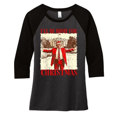 ILl Be Home For Christmas Santa Funny Trump Xmas Pajamas Women's Tri-Blend 3/4-Sleeve Raglan Shirt