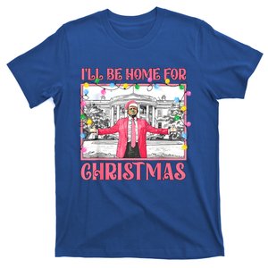 ILl Be Home For Christmas Santa Funny Trump Xmas Pajamas Funny Gift T-Shirt