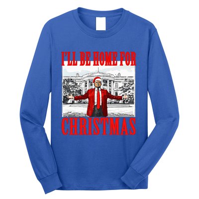 Ill Be Home For Christmas Santa Long Sleeve Shirt