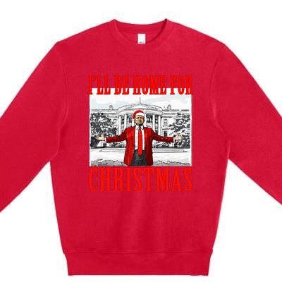 Ill Be Home For Christmas Santa Premium Crewneck Sweatshirt