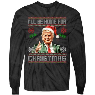 ILl Be Home For Christmas Funny Trump 2024 Ugly Xmas Tie-Dye Long Sleeve Shirt