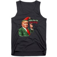 ILl Be Home For Christmas Funny Santa Claus Trump 2024 Tank Top