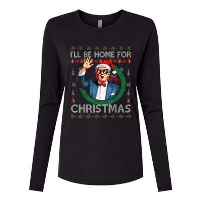 ILl Be Home For Christmas Funny Trump 2024 Ugly Xmas Womens Cotton Relaxed Long Sleeve T-Shirt