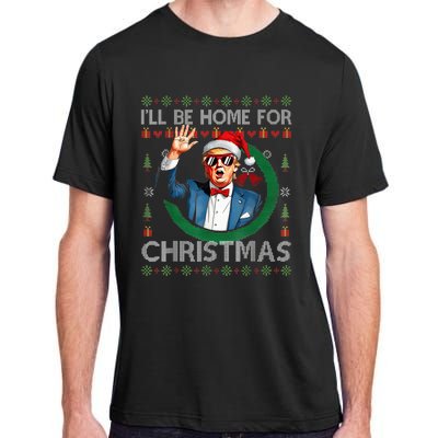 ILl Be Home For Christmas Funny Trump 2024 Ugly Xmas Adult ChromaSoft Performance T-Shirt