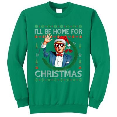 ILl Be Home For Christmas Funny Trump 2024 Ugly Xmas Sweatshirt