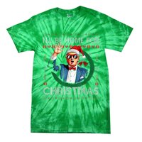 ILl Be Home For Christmas Funny Trump 2024 Ugly Xmas Tie-Dye T-Shirt