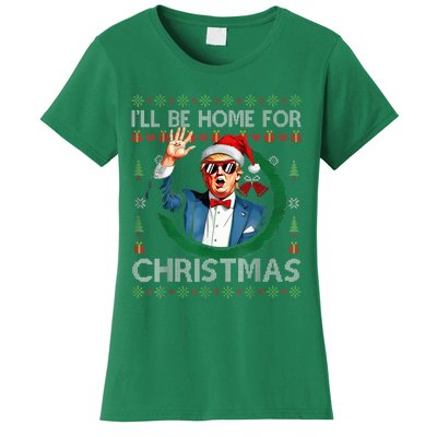 ILl Be Home For Christmas Funny Trump 2024 Ugly Xmas Women's T-Shirt