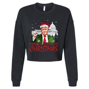 ILl Be Home For Christmas Xmas Trump Pajamas Holiday Santa Cropped Pullover Crew