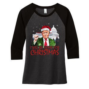 ILl Be Home For Christmas Xmas Trump Pajamas Holiday Santa Women's Tri-Blend 3/4-Sleeve Raglan Shirt