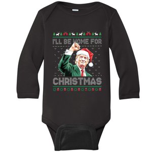 ILl Be Home For Christmas Funny Trump 2024 Ugly Christmas Baby Long Sleeve Bodysuit