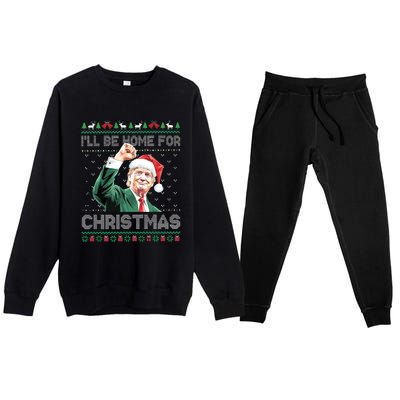 ILl Be Home For Christmas Funny Trump 2024 Ugly Christmas Premium Crewneck Sweatsuit Set