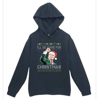 ILl Be Home For Christmas Funny Trump 2024 Ugly Christmas Urban Pullover Hoodie