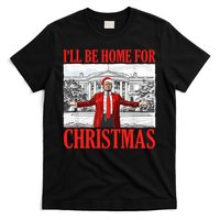 ILl Be Home For Christmas Santa Funny Trump Xmas Pajamas T-Shirt