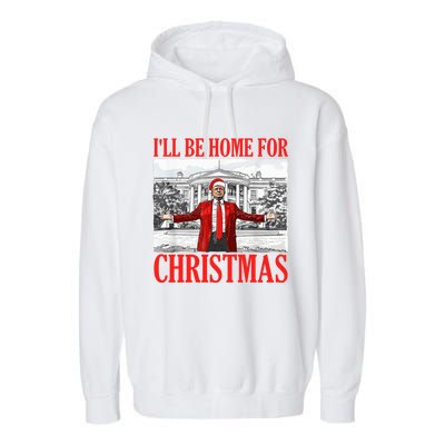 ILl Be Home For Christmas Santa Funny Trump Xmas Pajamas Garment-Dyed Fleece Hoodie