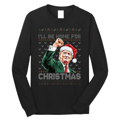 ILl Be Home For Christmas Santa Trump Xmas Ugly Pajamas Long Sleeve Shirt