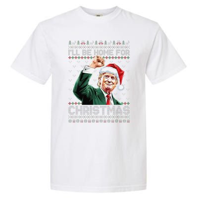 ILl Be Home For Christmas Santa Trump Xmas Ugly Pajamas Garment-Dyed Heavyweight T-Shirt