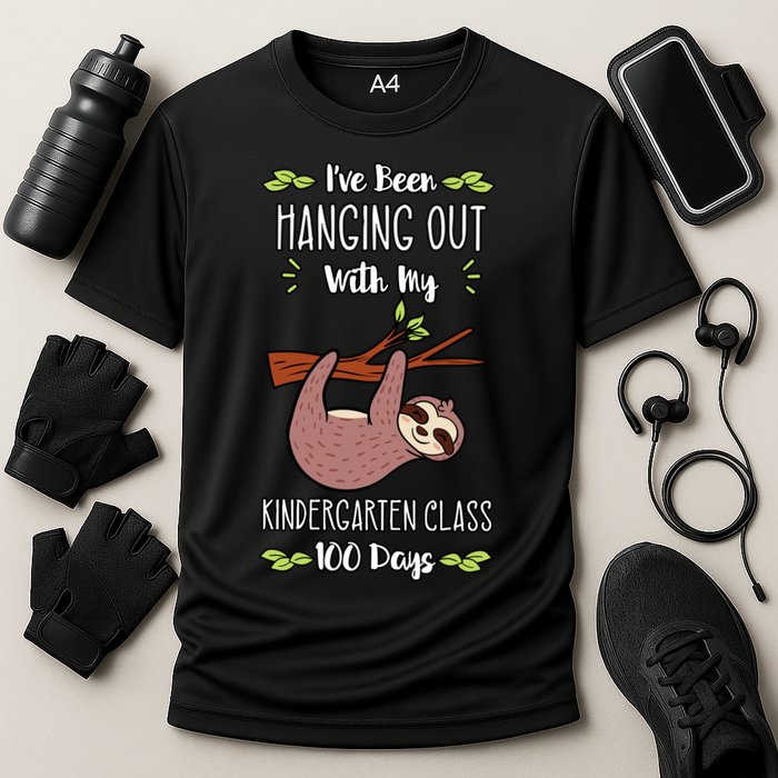 I've Been Hanging Out With My Kindergarten Class 100 Days Cool Gift Performance Shirt