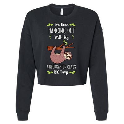 I've Been Hanging Out With My Kindergarten Class 100 Days Cool Gift Cropped Pullover Crew