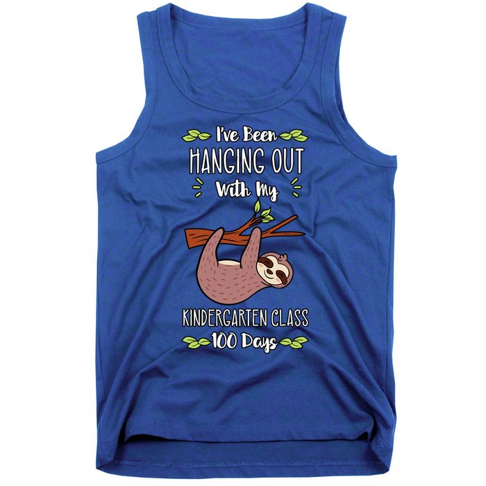 I've Been Hanging Out With My Kindergarten Class 100 Days Cool Gift Tank Top