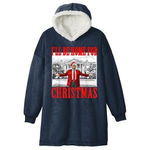 ILl Be Home For Christmas Funny Donald Trump Hooded Wearable Blanket