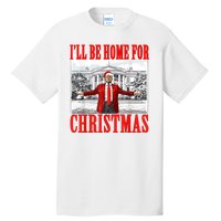 ILl Be Home For Christmas Funny Donald Trump Tall T-Shirt