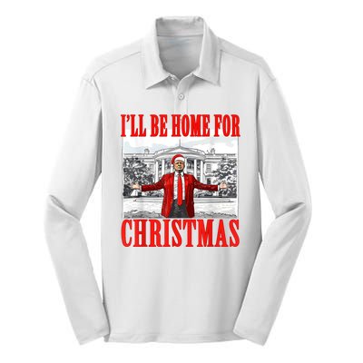 ILl Be Home For Christmas Funny Donald Trump Silk Touch Performance Long Sleeve Polo