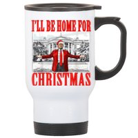 ILl Be Home For Christmas Funny Donald Trump Stainless Steel Travel Mug