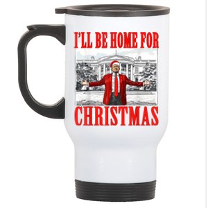 ILl Be Home For Christmas Funny Donald Trump Stainless Steel Travel Mug