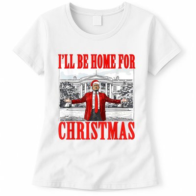 ILl Be Home For Christmas Funny Donald Trump Womens T-Shirt