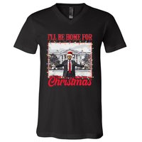 ILl Be Home For Christmas Santa Funny Trump Xmas Pajamas Gift V-Neck T-Shirt