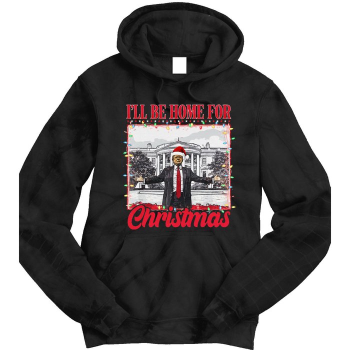 ILl Be Home For Christmas Santa Funny Trump Xmas Pajamas Gift Tie Dye Hoodie