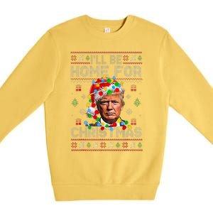 ILl Be Home For Christmas Funny Santa Trump Pajamas Ugly Premium Crewneck Sweatshirt