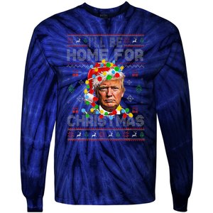 ILl Be Home For Christmas Funny Santa Trump Pajamas Ugly Tie-Dye Long Sleeve Shirt