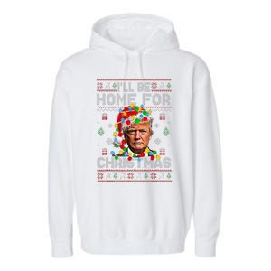 ILl Be Home For Christmas Funny Santa Trump Pajamas Ugly Garment-Dyed Fleece Hoodie