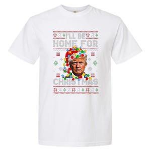 ILl Be Home For Christmas Funny Santa Trump Pajamas Ugly Garment-Dyed Heavyweight T-Shirt