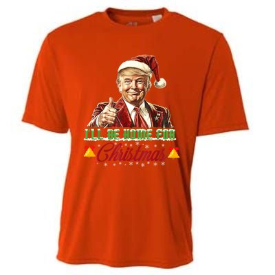 ILl Be Home For Christmas Santa Funny Trump Xmas Funny Gift Cooling Performance Crew T-Shirt