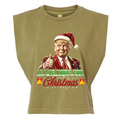 ILl Be Home For Christmas Santa Funny Trump Xmas Funny Gift Garment-Dyed Women's Muscle Tee