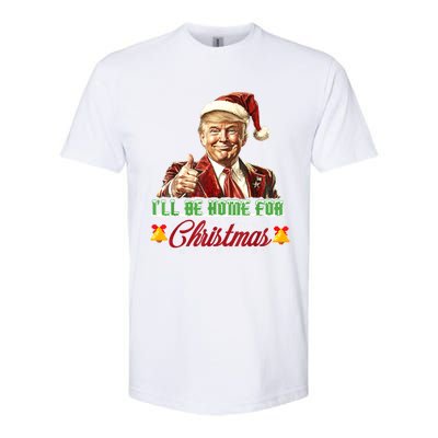 ILl Be Home For Christmas Santa Funny Trump Xmas Funny Gift Softstyle CVC T-Shirt