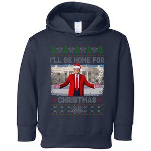 ILl Be Home For Christmas Ugly Sweaters Santa Trump Xmas Toddler Hoodie