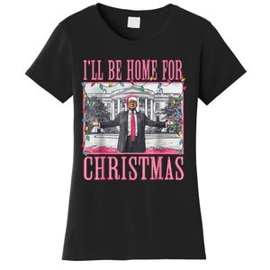 Ill Be Home For Christmas Santa Trump Xmas Pajamas Women's T-Shirt