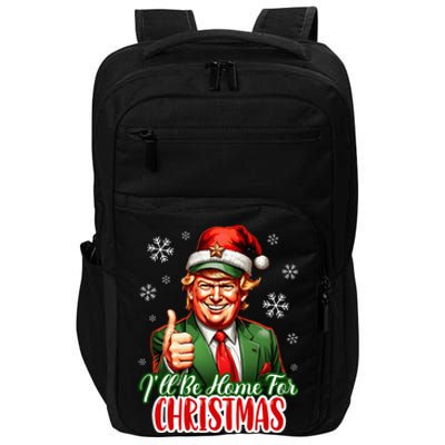 Ill Be Home For Christmas Trump 2024 Impact Tech Backpack