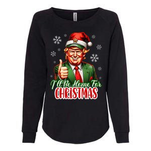 Ill Be Home For Christmas Trump 2024 Womens California Wash Sweatshirt