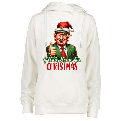 Ill Be Home For Christmas Trump 2024 Womens Funnel Neck Pullover Hood