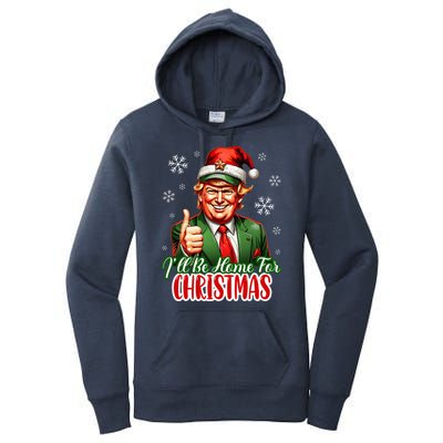 Ill Be Home For Christmas Trump 2024 Women's Pullover Hoodie