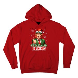 Ill Be Home For Christmas Trump 2024 Hoodie