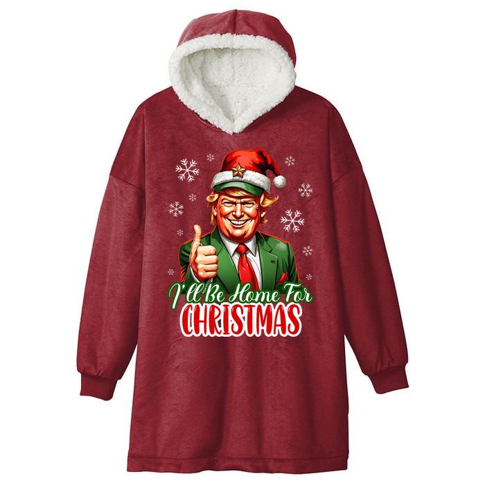 Ill Be Home For Christmas Trump 2024 Hooded Wearable Blanket