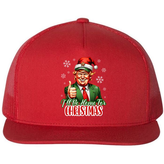 Ill Be Home For Christmas Trump 2024 Flat Bill Trucker Hat