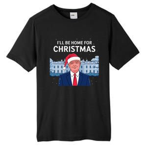 ILl Be Home For Christmas Santa Trump Xmas Pajamas Tall Fusion ChromaSoft Performance T-Shirt