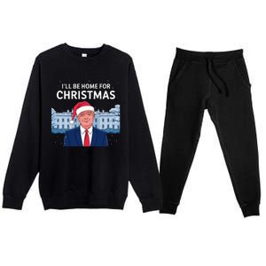 ILl Be Home For Christmas Santa Trump Xmas Pajamas Premium Crewneck Sweatsuit Set